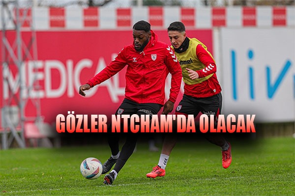 Gözler Ntcham'da Olacak