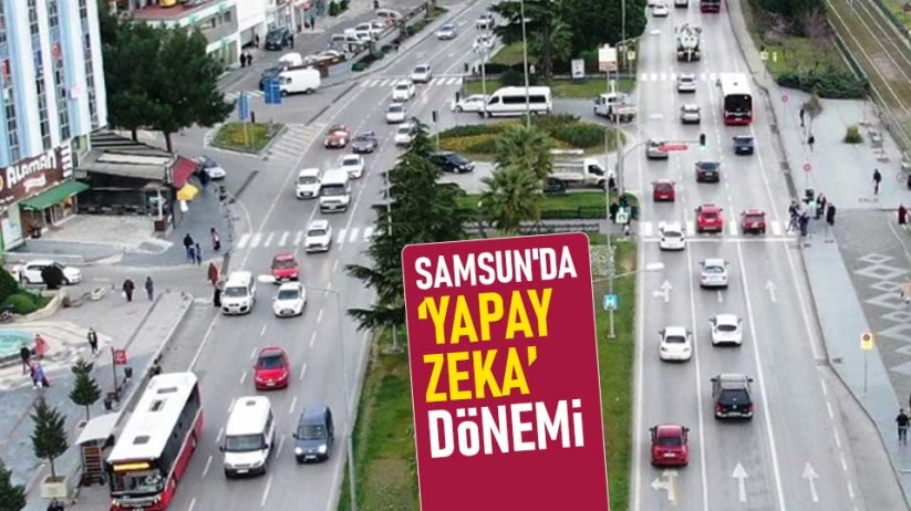 Samsun'da trafikte 'Yapay Zeka' dönemi