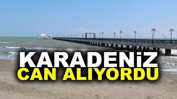 Samsun'da denize giren 3 kişi canından olunuyordu