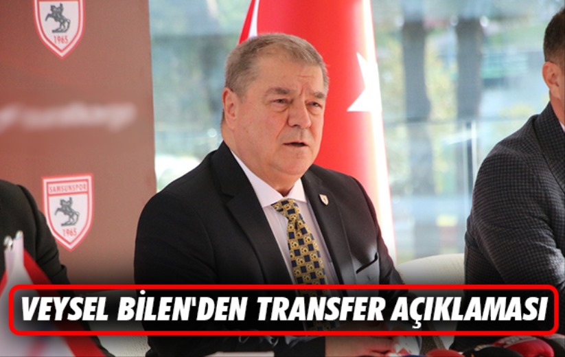 Veysel Bilen'den transfer açıklaması