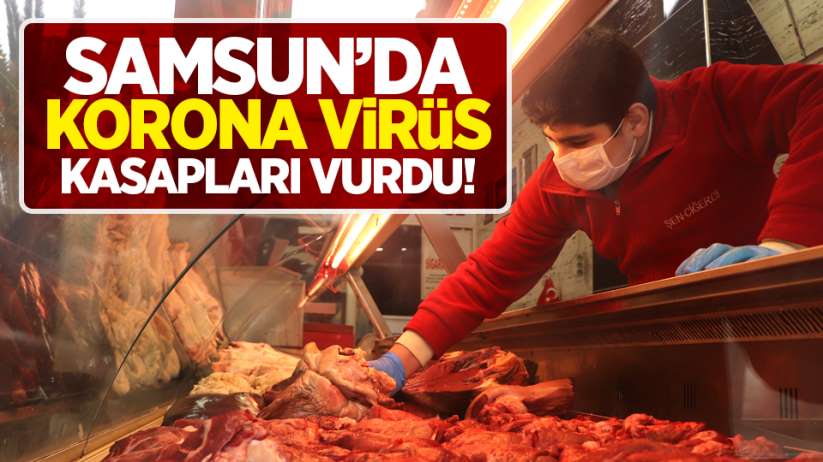 Samsun'da korona virüs kasapları vurdu!