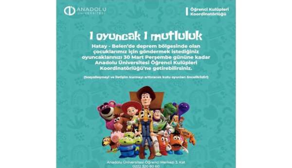 Anadolu Üniversitesi Öğrenci Kulüpleri Koordinatörlüğünden '1 Oyuncak 1 Mutluluk' yardım kampanyası