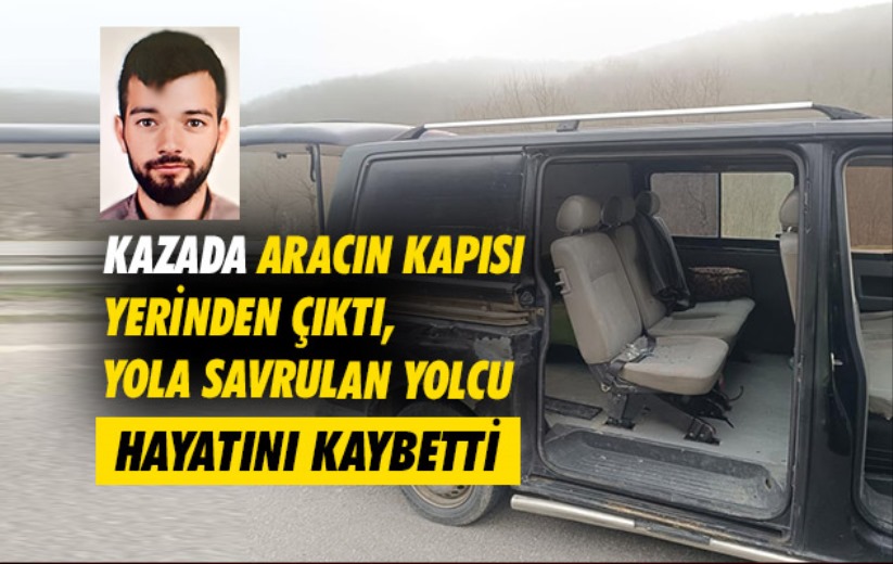 Samsun'da kazada aracın kapısı yerinden çıktı, yola savrulan yolcu hayatını kaybetti