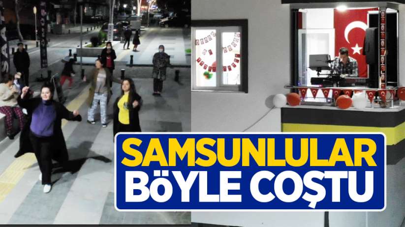 Samsunlular böyle coştu
