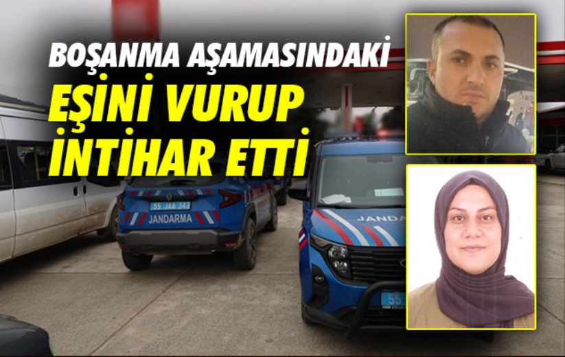 Samsun'da korkunç olay! Boşanma aşamasındaki eşini vurup intihar etti