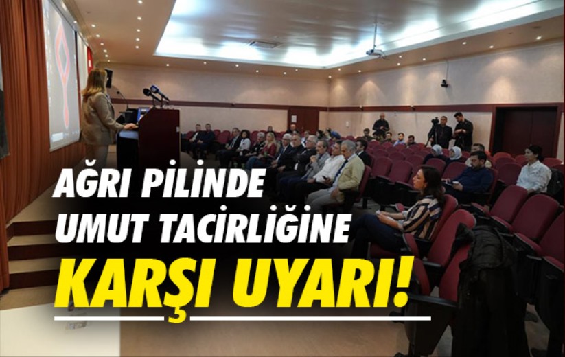 Akademisyenlerden ağrı pilinde umut tacirliği yapanlara karşı uyarı!