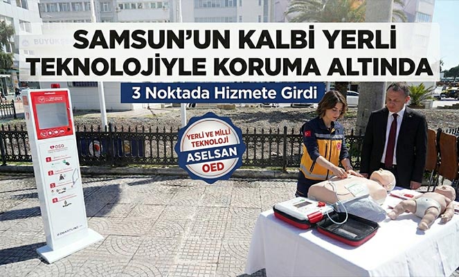 Samsun'un kalbi yerli teknolojiyle koruma altında: 3 noktada hizmete girdi