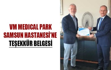 VM Medical Park Samsun Hastanesi'ne teşekkür belgesi