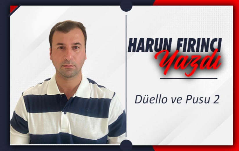Düello ve Pusu 2