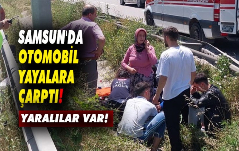 Samsun'da otomobil yayalara çarptı: 2 yaralı
