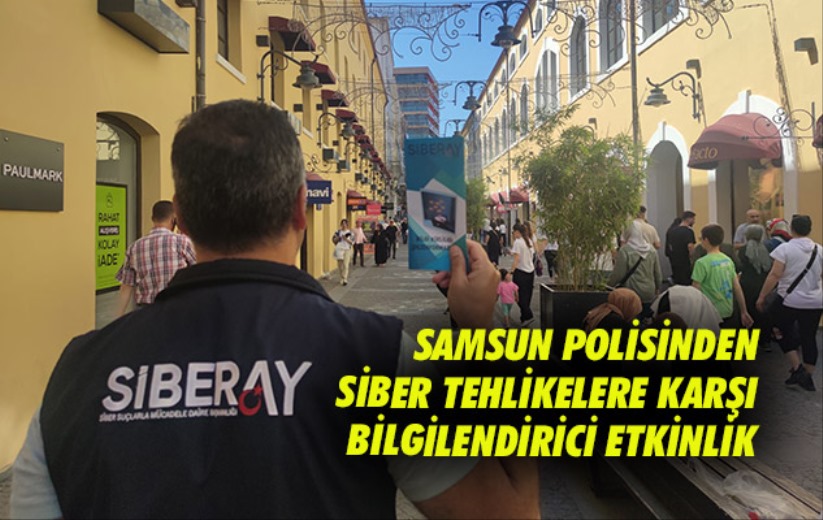 Samsun Polisinden Siber Tehlikelere Karşı Bilgilendirici Etkinlik