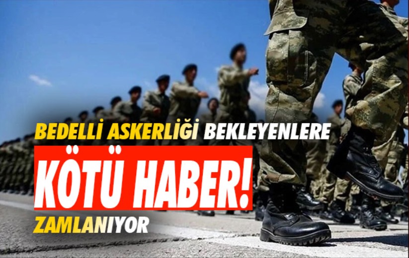 Bedelli askerlik ücreti yeniden belirlenecek: MSB'den uyarı