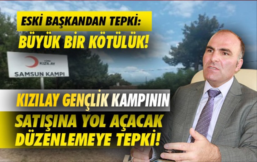 Kızılay Gençlik Kampının satışına yol açacak düzenlemeye tepki 