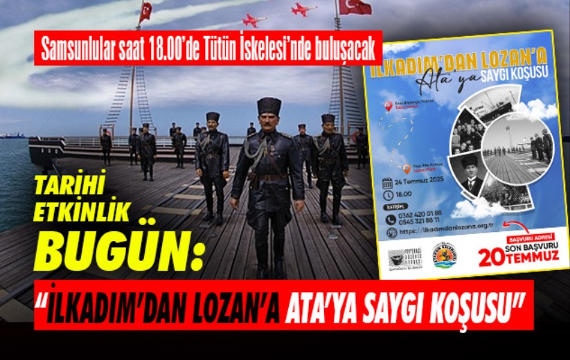 Tarihi etkinlik bugün: 'İlkadım'dan Lozan'a Ata'ya Saygı Koşusu'