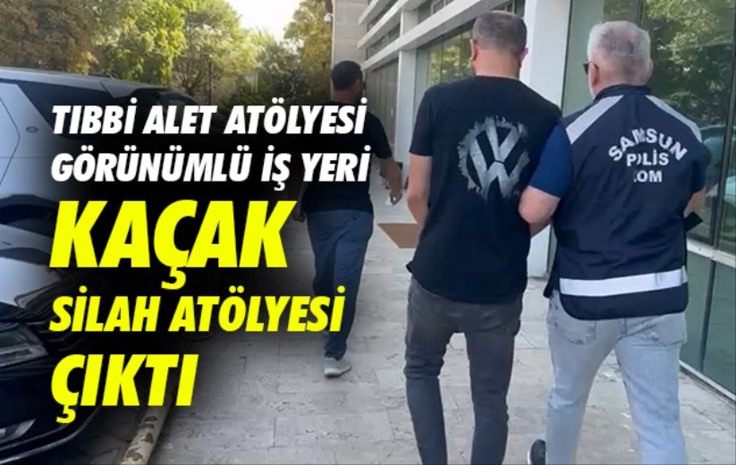 Samsun'da tıbbi alet atölyesi görünümlü iş yeri kaçak silah atölyesi çıktı