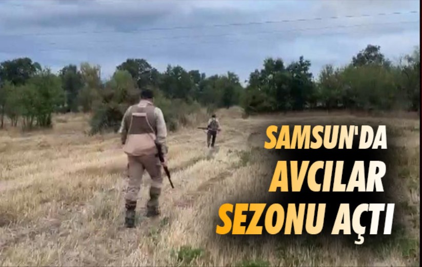 Samsun'da avcılar sezonu açtı