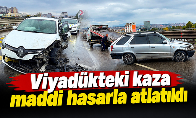Viyadükteki kaza maddi hasarla atlatıldı