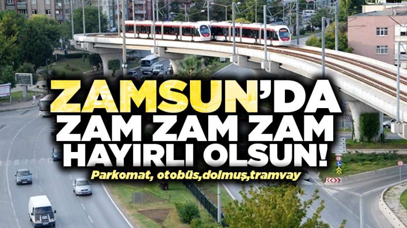 Samsun'da Parkomat ve ulaşıma zam!