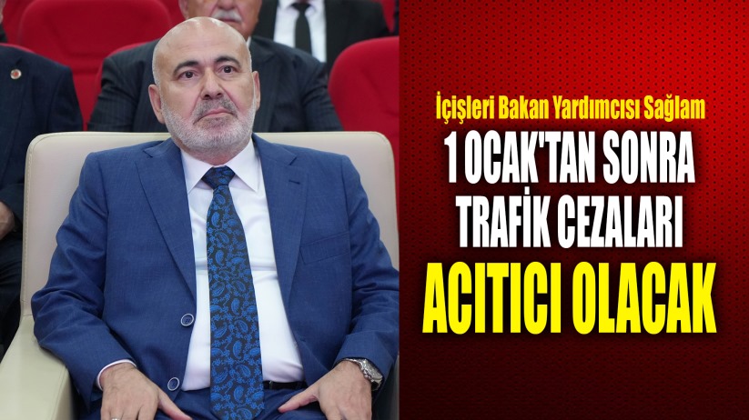 1 Ocak'tan Sonra Trafik Cezaları Acıtıcı Olacak