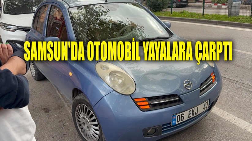 Samsun'da otomobil yayalara çarptı: 2 yaralı