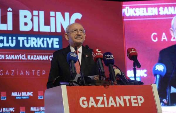 Kılıçdaroğlu, Gaziantep'te 'Milli Bilinç, Yükselen Sanayi, Kazanan Çiftçi' programına katıldı