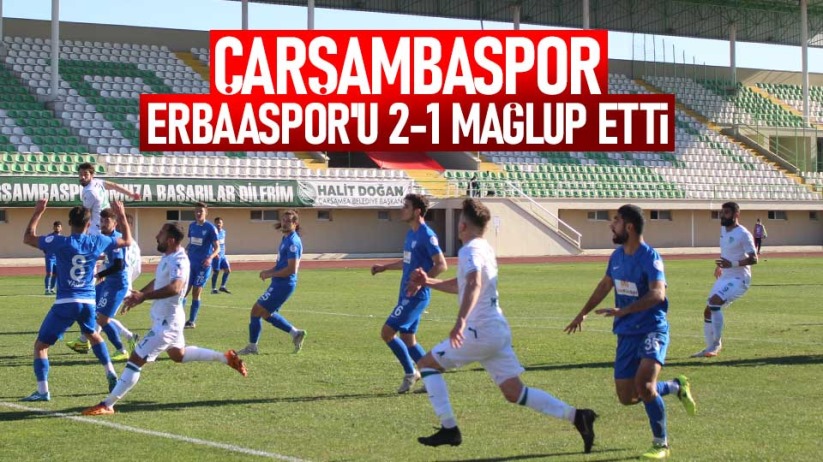 Çarşambaspor, Erbaaspor'u 2-1 mağlup etti