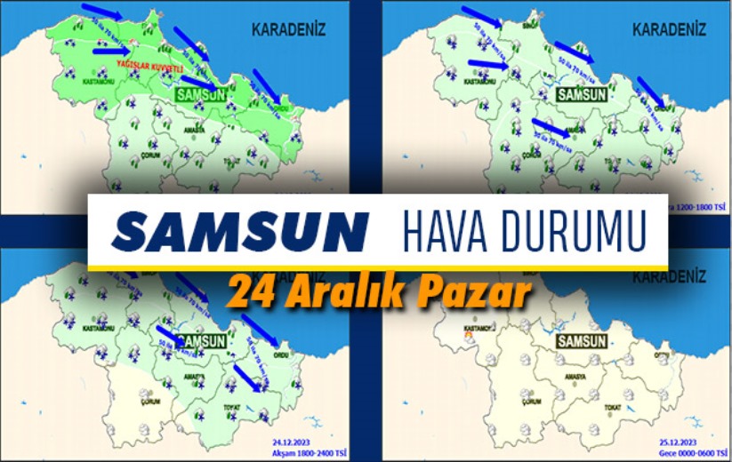 Samsun'da bugün hava durumu - 24 Aralık Pazar Samsun hava durumu