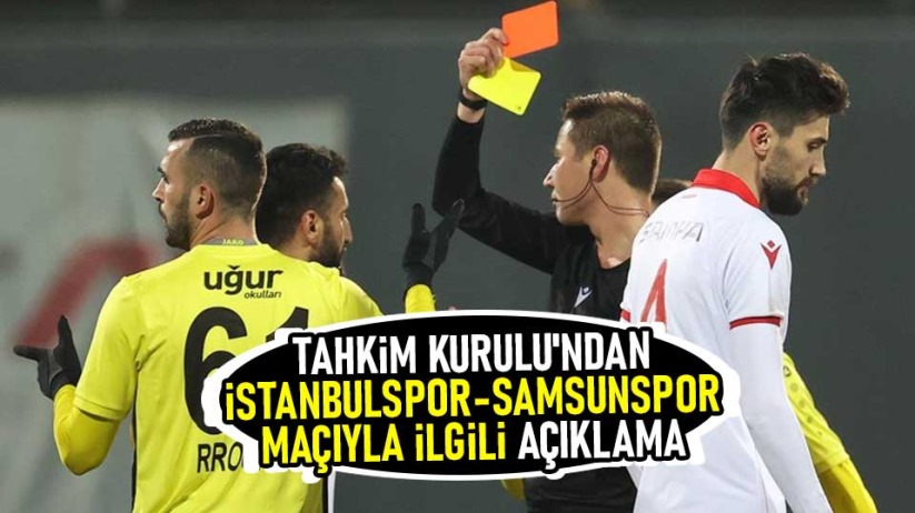 Tahkim Kurulu'ndan İstanbulspor-Samsunspor maçıyla ilgili açıklama
