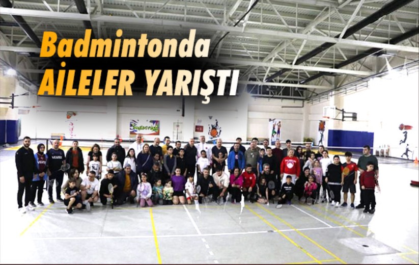 Samsun aileler arası badminton şampiyonası