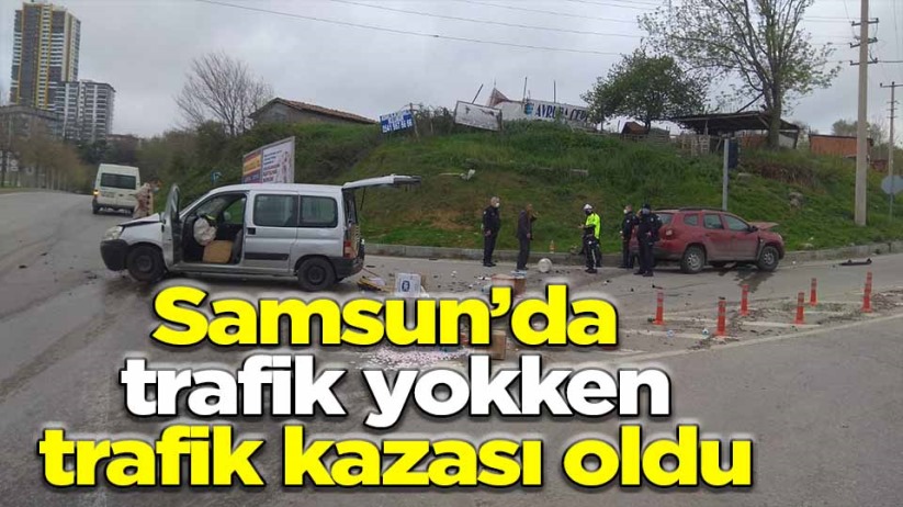  Samsun'da kısıtlamada trafik kazası 