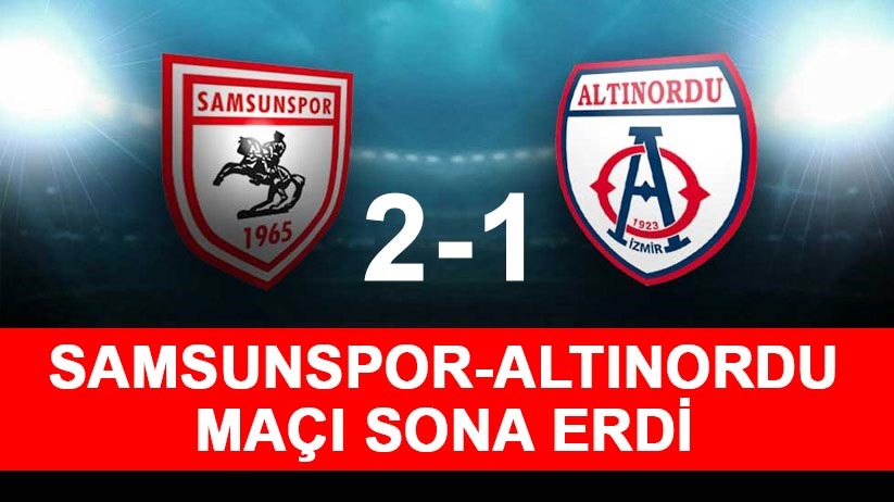 Yılport Samsunspor - Altınordu : 2-1