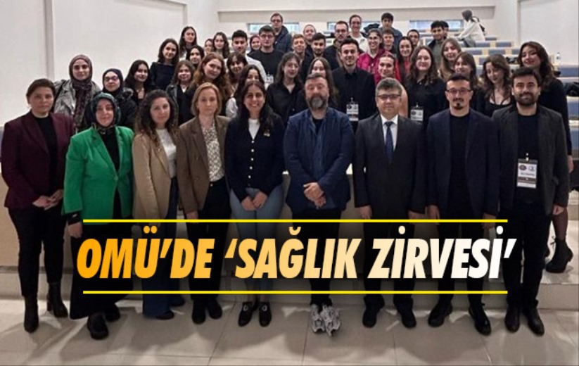 OMÜ'de 'Sağlık Zirvesi'
