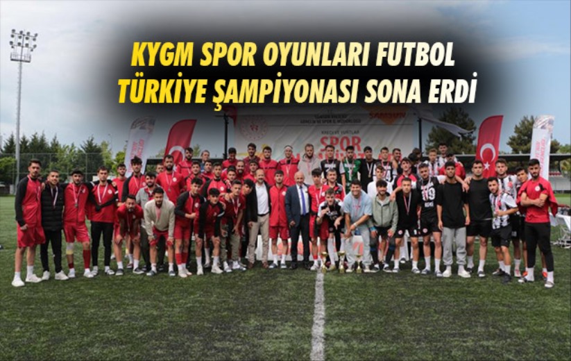 Samsun'da KYGM Spor Oyunları Futbol Türkiye Şampiyonası sona erdi