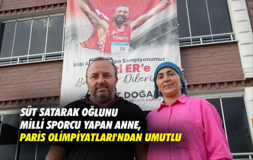 Samsun'da süt satarak oğlunu milli sporcu yapan anne, Paris Olimpiyatları'ndan umutlu