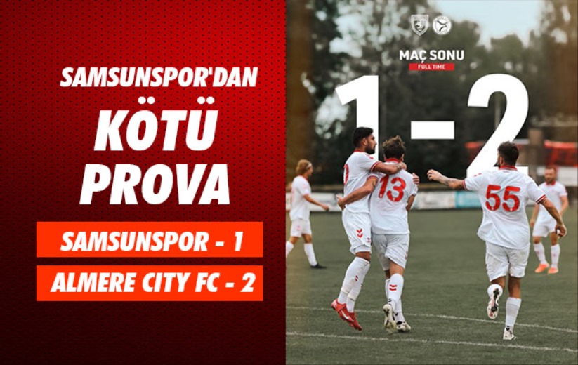 Samsunspor'dan Kötü Prova: 1-2 