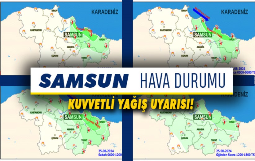 Samsun'da bugün hava durumu: 15 Ağustos Pazar Samsun hava durumu