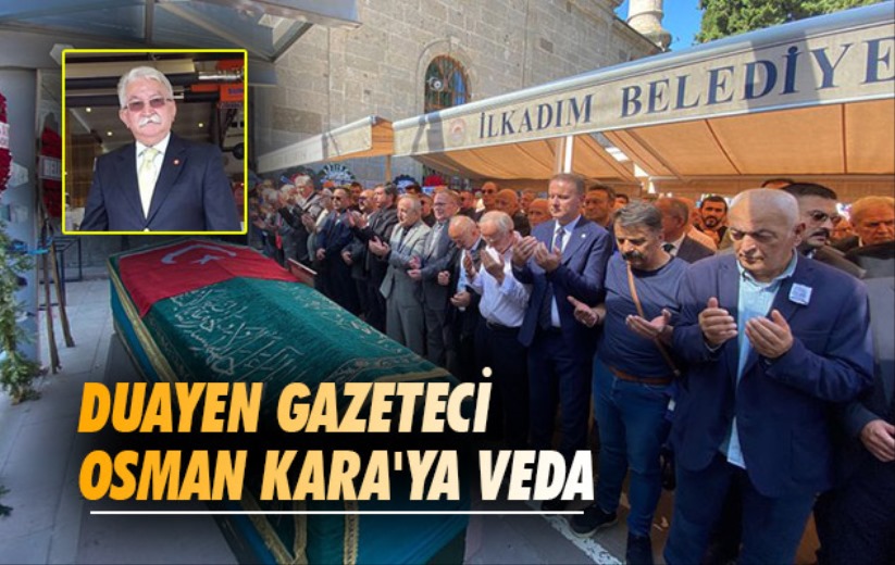 Duayen Gazeteci Osman Kara'ya veda