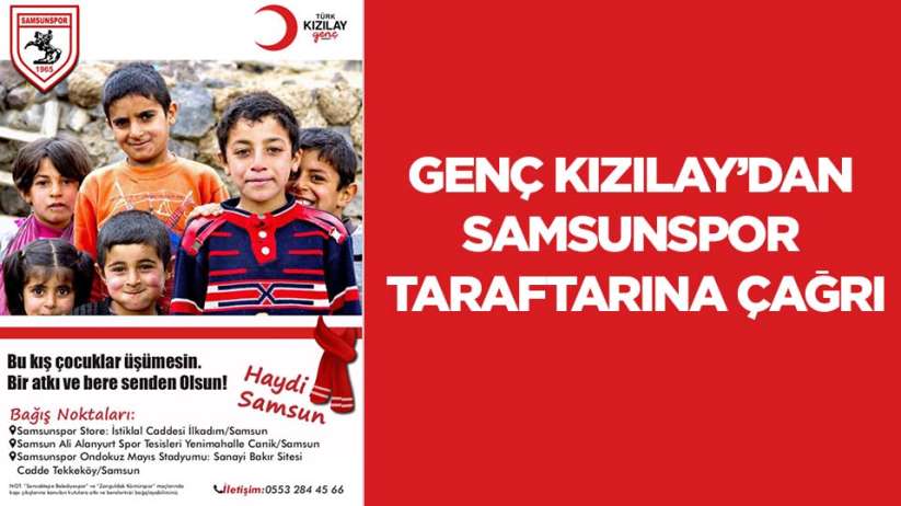 Genç Kızılay Samsun'dan Samsunspor taraftarına önemli çağrı 