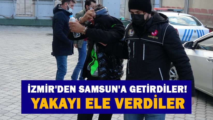 İzmir'den Samsun'a getirdiler! Yakayı ele verdiler