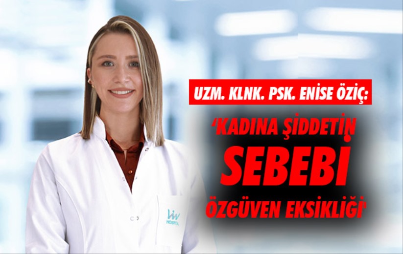 'Kadına şiddetin sebebi özgüven eksikliği'