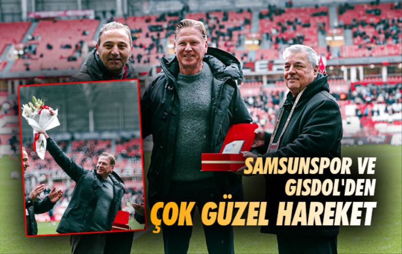 Samsunspor ve Gisdol'den Çok Güzel Hareket