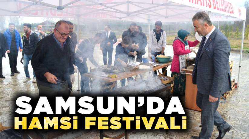 Samsun'da Hamsi Festivali - Samsun haber