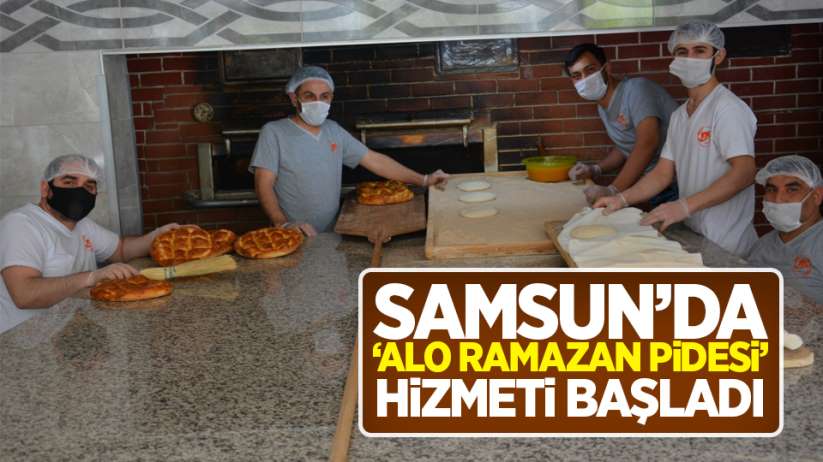 Samsun'da bir fırın 'Alo Ramazan Pidesi' hizmeti başlattı
