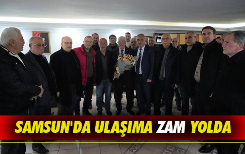 Samsun'da ulaşıma zam yolda