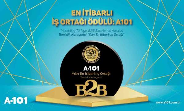 A101'e B2B Excellence Awards'da en itibarlı iş ortağı ödülü - İstanbul haber