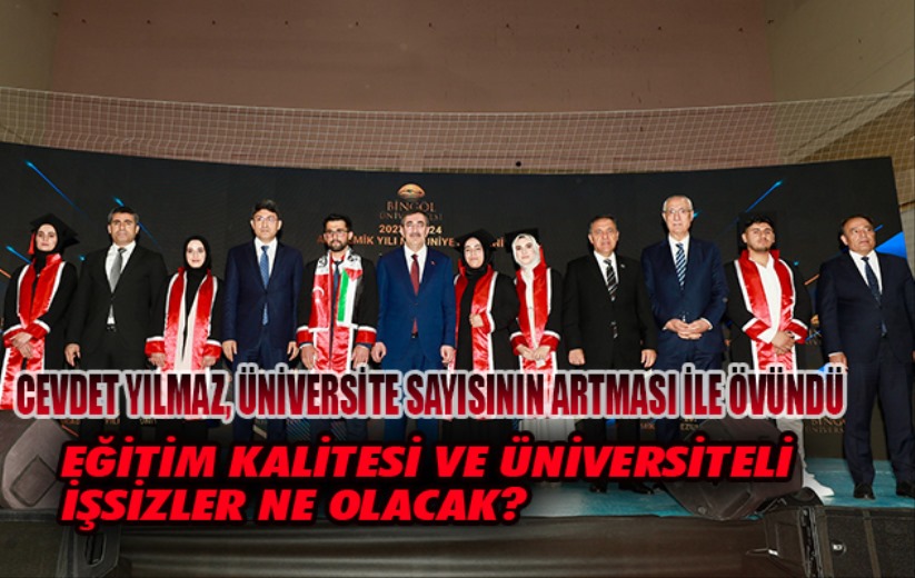 Cumhurbaşkanı Yardımcısı üniversite sayısını arttırmakla övündü