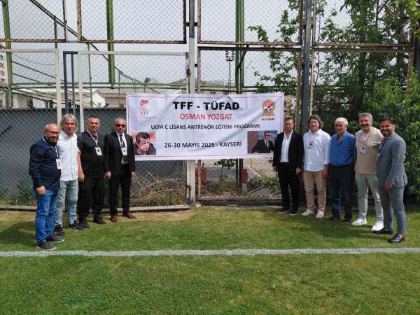 Osman Yozgat UEFA C Lisans Antrenör Eğitim Programı Kayseri'de başladı