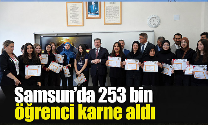 Samsun'da 253 bin öğrenci karne aldı