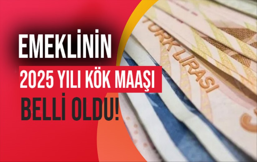 Emeklinin 2025 yılı kök maaşı belli oldu!