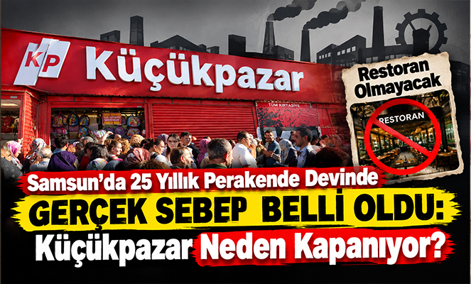 Samsun'da 25 Yıllık Küçükpazar Neden Kapanıyor